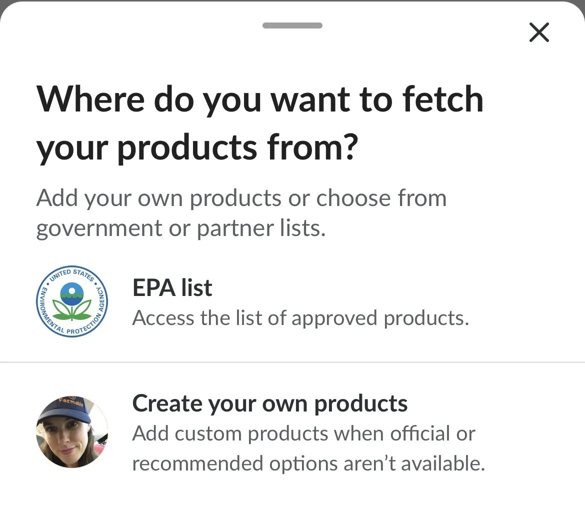 Farmable product source selector showing EPA approved list and custom product creation
